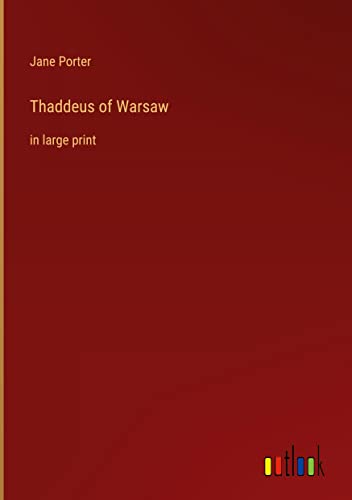 Thaddeus of Warsaw: in large print