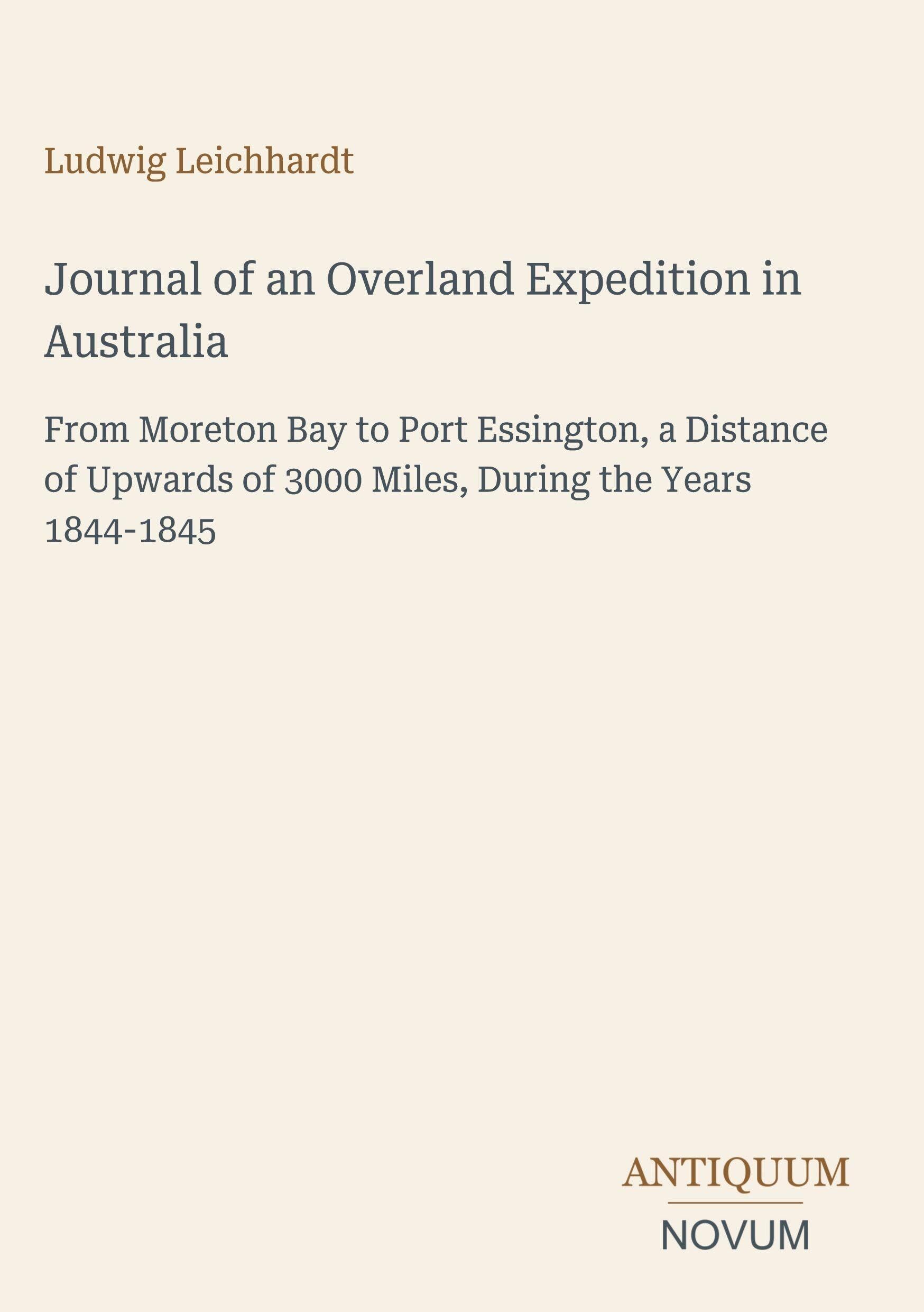 Journal of an Overland Expedition in Australia