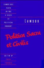 Lawson: Politica sacra et civilis (Cambridge Texts in the History of Political Thought)