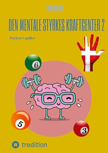 Den mentale styrkes kraftcenter 2: Psyken i spillet