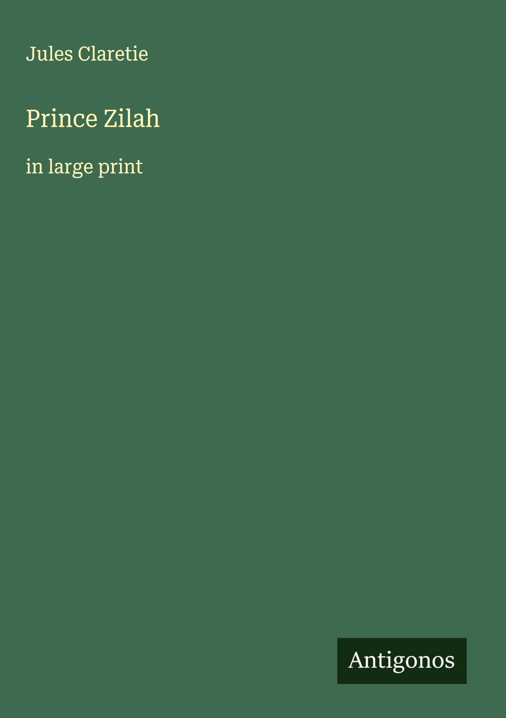 Prince Zilah: in large print