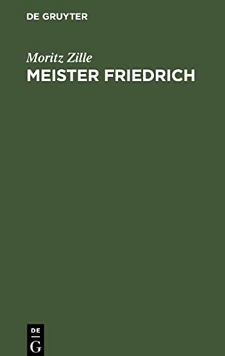 Meister Friedrich: Ein Dichterleben
