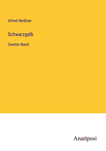 Schwarzgelb: Zweiter Band