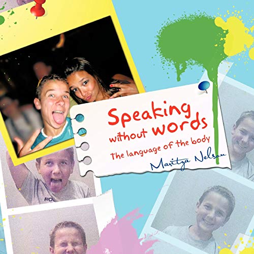 Speaking Without Words: The Language Of The Body
