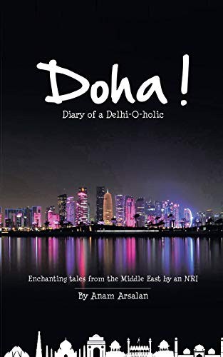 Doha!: Diary of a Delhi-O-holic