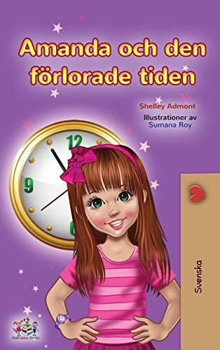 Amanda and the Lost Time (Swedish Children's Book) (Swedish Bedtime Collection)