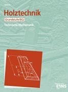 Holztechnik - Technische Mathematik Holztechnik - Technische Mathematik - Karl M Sedlmeier Taschenbuch