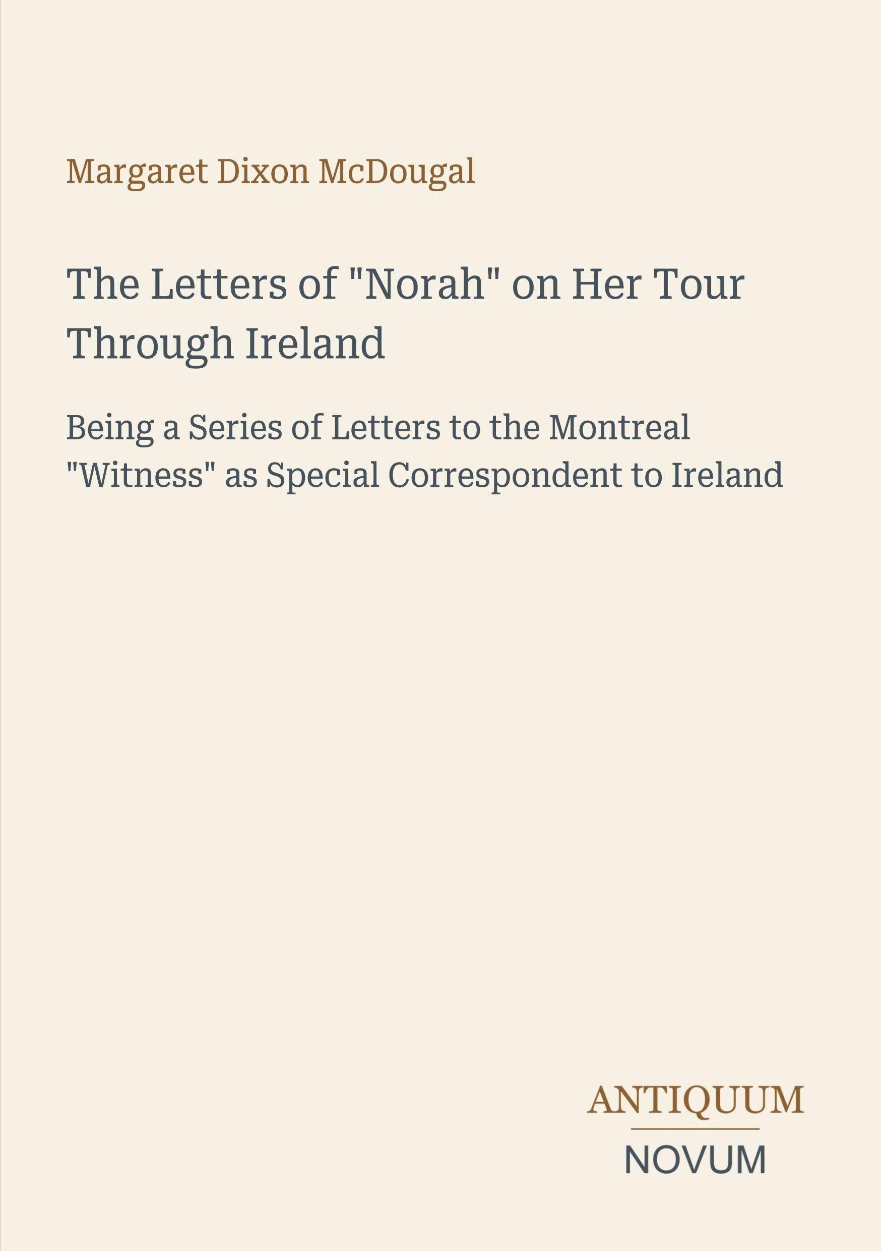 The Letters of Norah on Her Tour Through Ireland