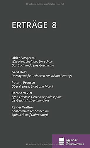 Erträge: Schriftenreihe der Bibliothek des Konservatismus, Band 8