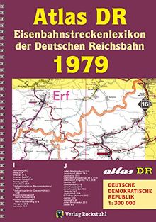 ATLAS DR 1979 - Eisenbahnstreckenlexikon der Deutschen Reichsbahn: EISENBAHN-VERKEHRSKARTE - Gesamtes Eisenbahnnetz der Deutschen Demokratischen Republik [DDR]