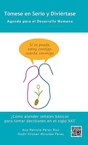 Tómese en Serio y Diviértase: Agenda para el Desarrollo Humano