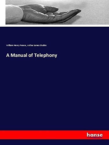 A Manual of Telephony