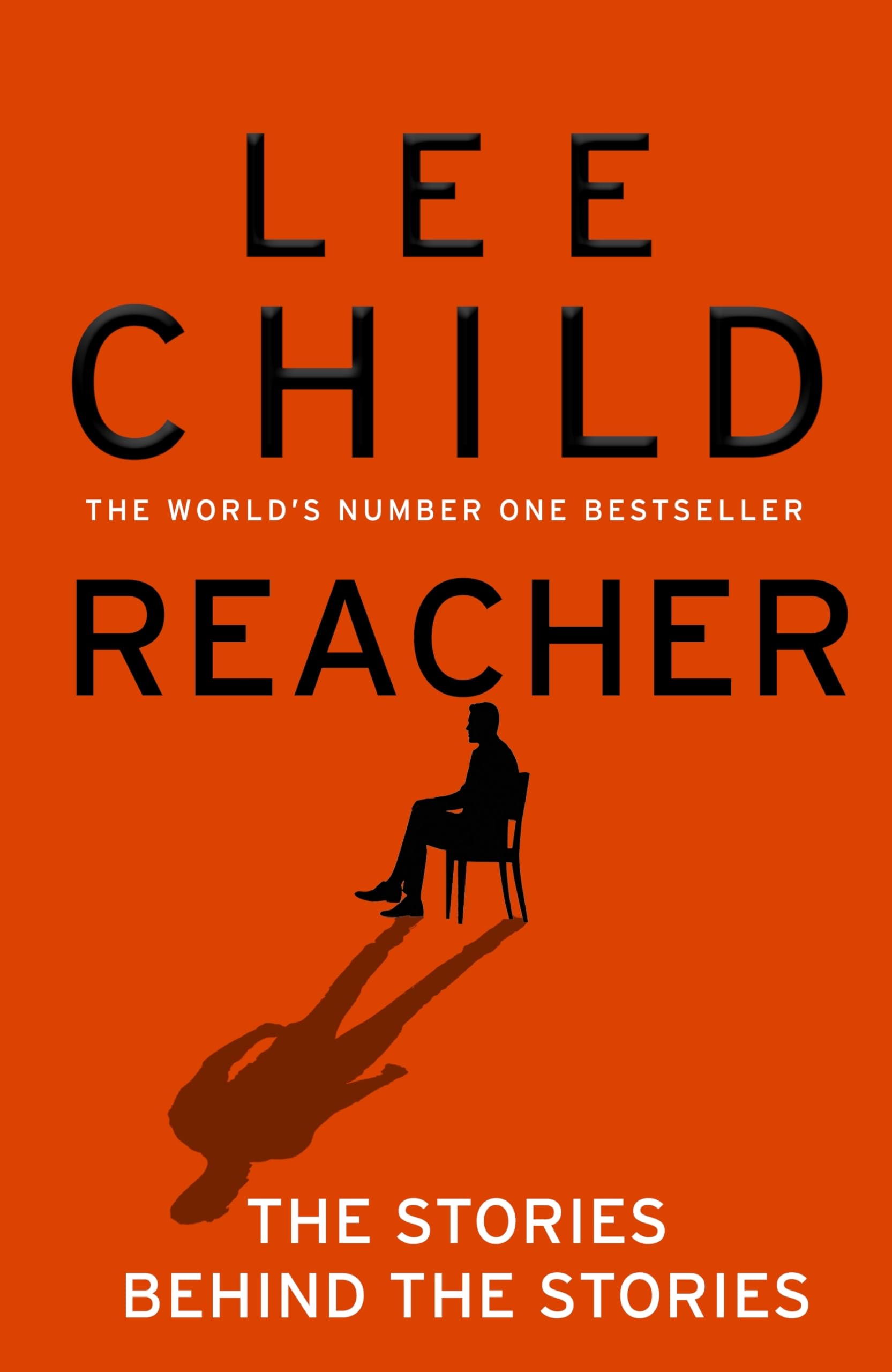 Lee Child Reacher, The Stories Behind The Stories