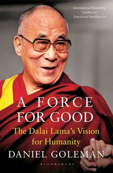 A Force for Good: The Dalai Lama's Vision for Our World