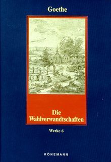 Die Wahlverwandtschaften