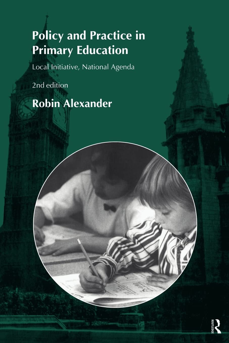 Policy and Practice in Primary Education: Local Initiative, National Agenda