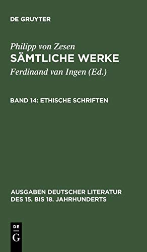Ethische Schriften (Ausgaben deutscher Literatur des 15. bis 18. Jahrhunderts, 153, Band 153)