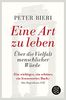 Eine Art zu leben: Über die Vielfalt menschlicher Würde