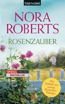 Rosenzauber: Roman von Roberts, Nora | Buch | Zustand gut