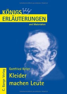 Königs Erläuterungen und Materialien, Bd.184, Kleider machen Leute