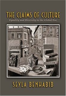 The Claims of Culture: Equality and Diversity in the Global Era