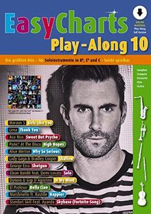 Easy Charts Play-Along: Die größten Hits spielerisch leicht gesetzt. Band 10. C/Eb/Bb-Instrument. Ausgabe mit Online-Audiodatei. (Music Factory)