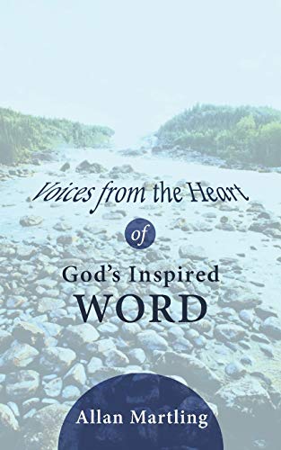 Voices from the Heart of Gods Inspired Word