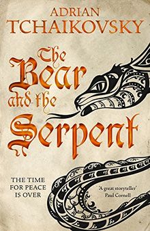 The Bear and the Serpent (Echoes of the Fall, Band 2)