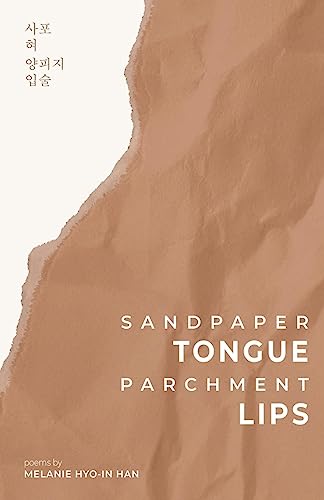 Sandpaper Tongue, Parchment Lips