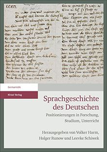 Sprachgeschichte des Deutschen: Positionierungen in Forschung, Studium, Unterricht