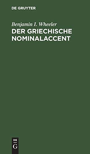 Der griechische Nominalaccent: Mit Wörterverzeichnis