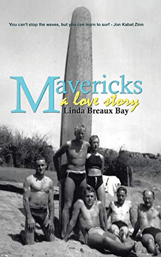 Mavericks: A Love Story