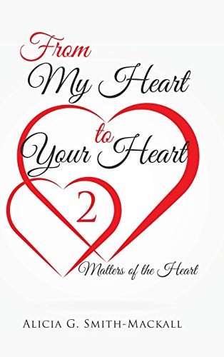 From My Heart to Your Heart 2: Matters of the Heart