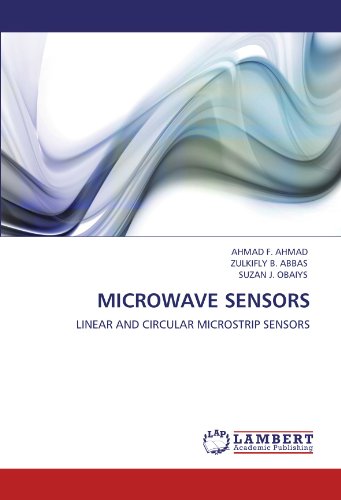 MICROWAVE SENSORS: LINEAR AND CIRCULAR MICROSTRIP SENSORS