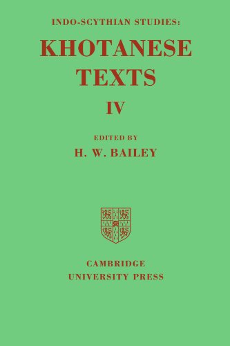 Indo-Scythian Studies: Being Khotanese Texts Volume IV