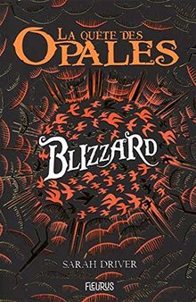 La quête des opales, Tome 2 : Blizzard | Livre | état bon