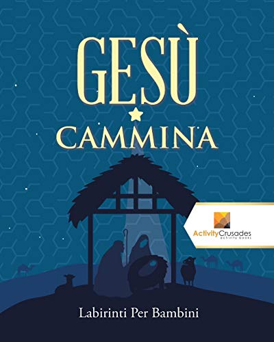 Gesù Cammina : Labirinti Per Bambini