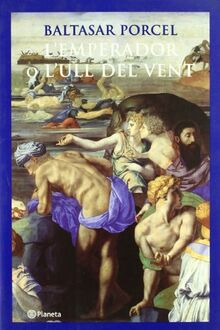 L'emperador o l'ull del vent
