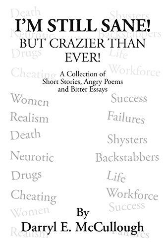 I'm Still Sane!: But Crazier Than Ever!