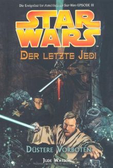 Star Wars - Der letzte Jedi, Bd. 2: Düstere Vorboten