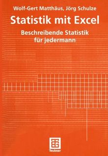 Statistik mit Excel: Beschreibende Statistik für jedermann