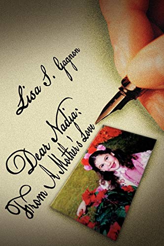 Dear Nadia: From A Mother's Love