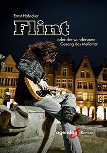 Flint oder der wundersame Gesang des Mellotron