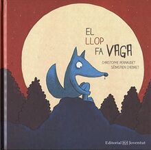 El llop fa vaga (L'arca dels contes)