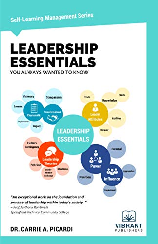 Leadership Essentials You Always Wanted to Know (Self-Learning Management Series)