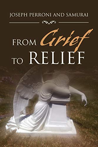 From Grief To Relief