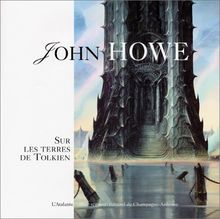 John Howe : sur les terres de Tolkien