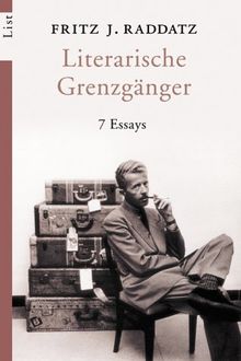 Literarische Grenzgänger: 7  Essays