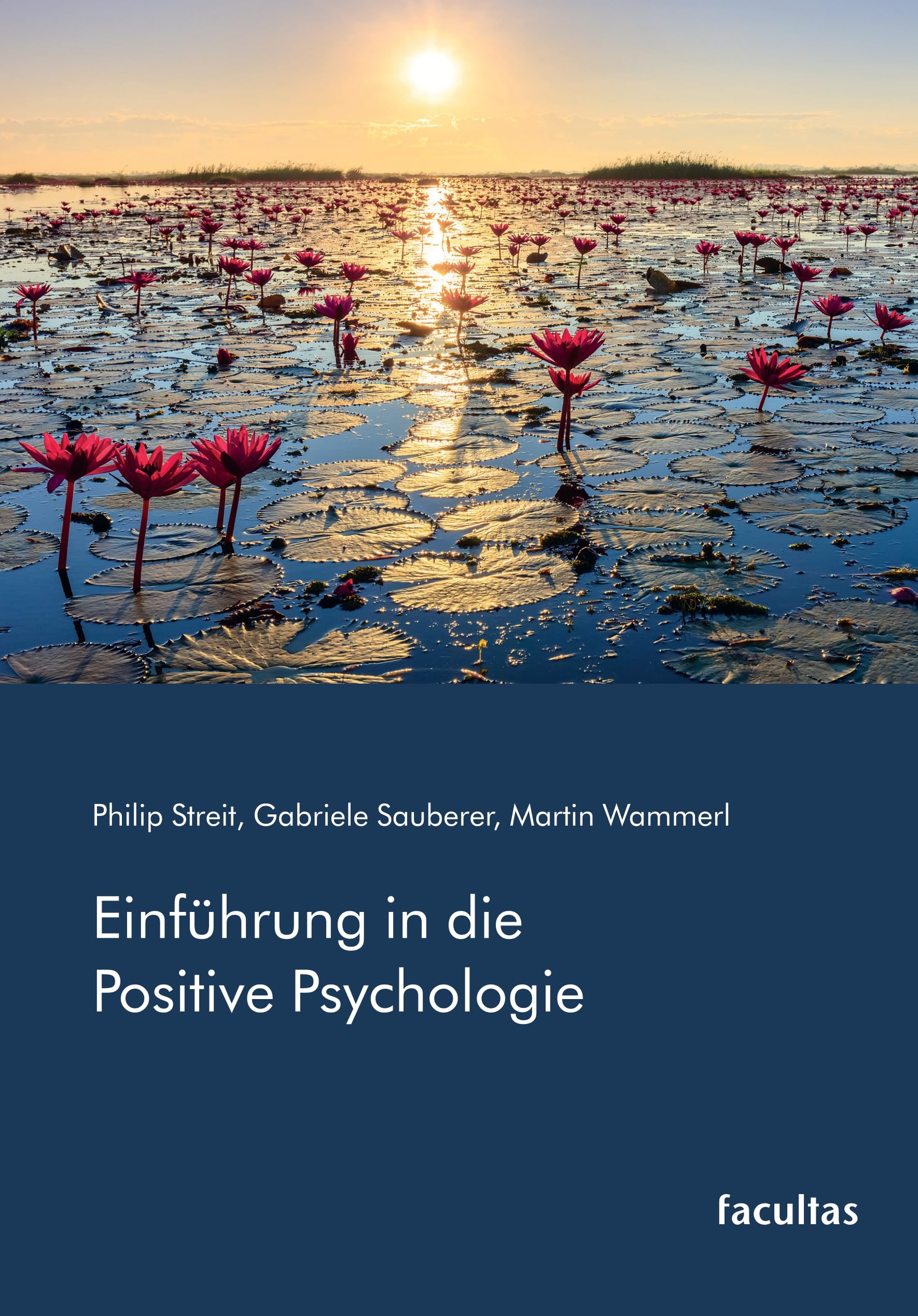 Streit, Philip: Einführung in die Positive Psychologie