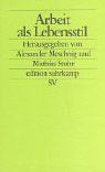 Arbeit als Lebensstil